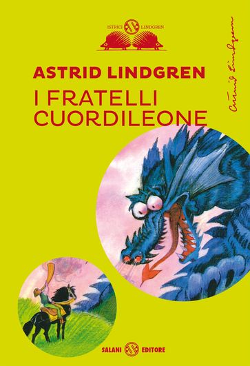 I fratelli Cuordileone - Astrid Lindgren