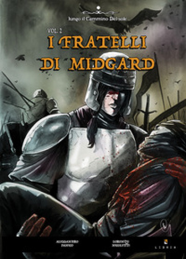 I fratelli di Midgard. Vol. 2 - Alessandro Panico - Lorenzo Nicoletti