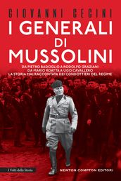 I generali di Mussolini