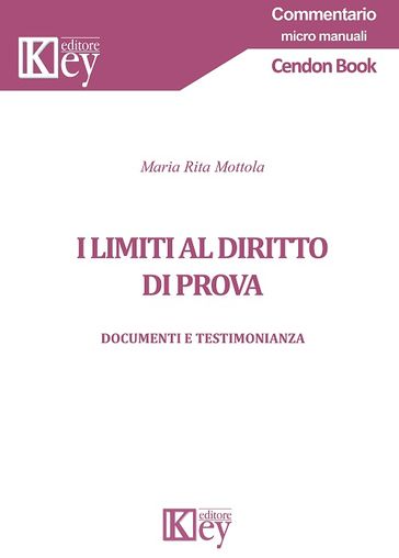 I limiti al diritto di prova - Maria Rita Mottola