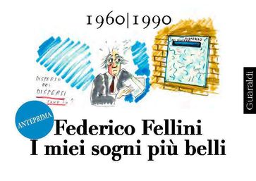 I miei sogni più belli - Federico Fellini