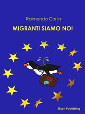 I migranti siamo noi