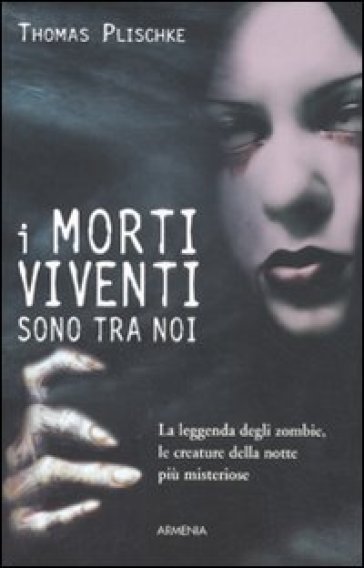 I morti viventi sono tra noi - Thomas Plischke