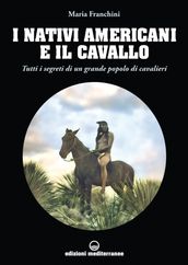 I nativi americani e il cavallo