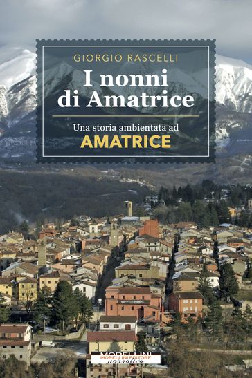 I nonni di Amatrice - Giorgio Rascelli