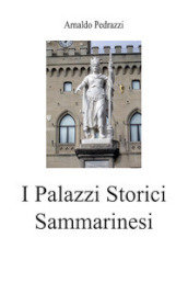 I palazzi storici sammarinesi