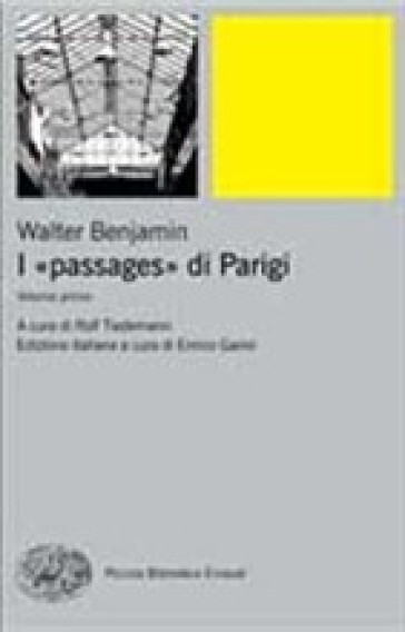 I «passages» di Parigi - Walter Benjamin