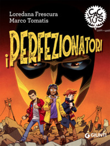 I perfezionatori - Loredana Frescura - Marco Tomatis