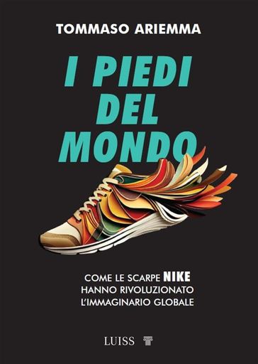 I piedi del mondo - Tommaso Ariemma