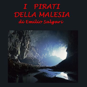 I pirati della Malesia - Emilio Salgari