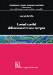 I poteri ispettivi dell amministrazione europea