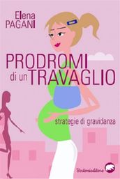 I prodromi di un travaglio