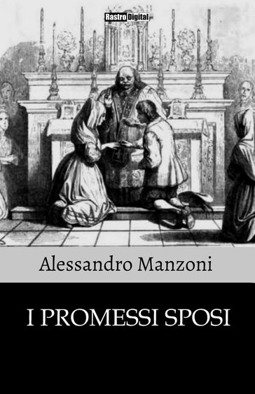 I promessi sposi - Manzoni Alessandro