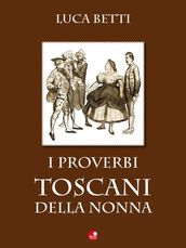 I proverbi toscani della nonna