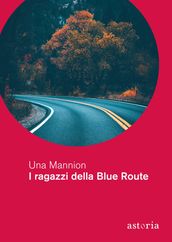 I ragazzi della Blue Route