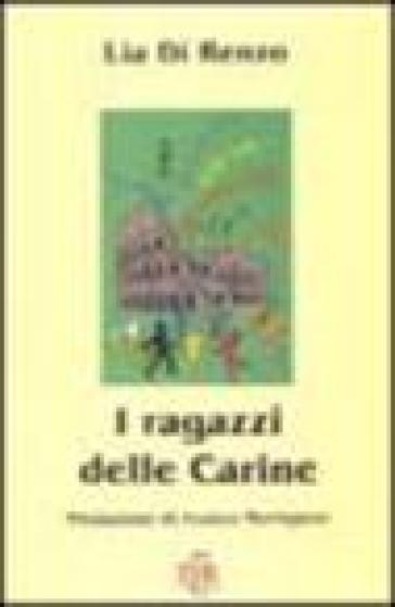 I ragazzi delle Carine - Lia Di Renzo