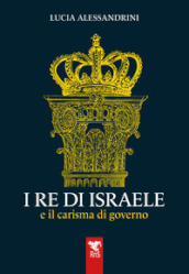 I re di Israele e il carisma di governo