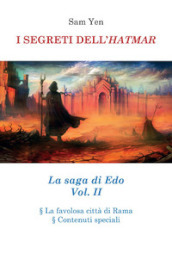 I segreti dell hatmar. La saga di Edo. Vol. 2