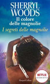 I segreti delle magnolie