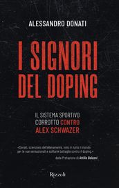 I signori del doping