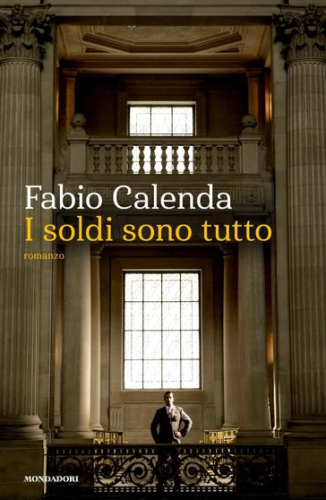 I soldi sono tutto - Fabio Calenda