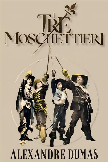 I tre moschettieri - Alexandre Dumas [père]