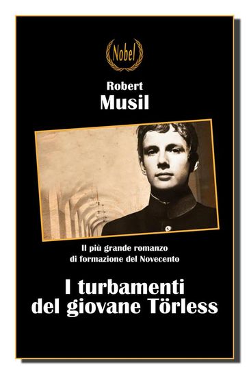 I turbamenti del giovane Torless - Robert Musil