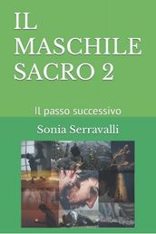 IL MASCHILE SACRO 2