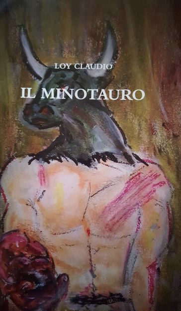 IL MINOTAURO - Claudio Loy