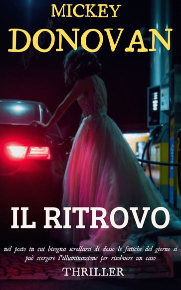 IL RITROVO - MICKEY DONOVAN