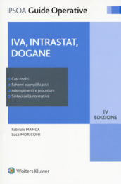 IVA, intrastat, dogane. Con Contenuto digitale per download e accesso online