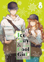 Ice guy & cool girl. Vol. 4