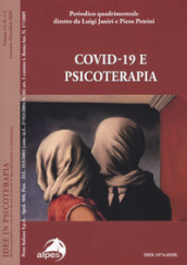 Idee in psicoterapia. Vol. 13: Covid-19 e psicoterapia