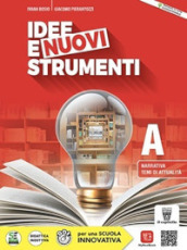 Idee e strumenti. I promessi sposi. Percorsi antologici. Antologia per il biennio delle Scuole superiori. Con e-book. Con espansione online