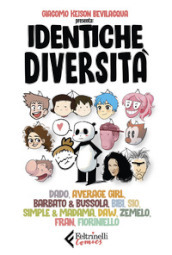 Identiche diversità