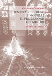 Identità religiose e modelli di protezione dei minori. La kafala islamica