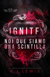 Ignite - Noi due siamo una scintilla