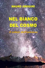 Il Bianco del Cosmo