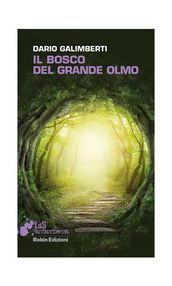 Il Bosco del Grande Olmo