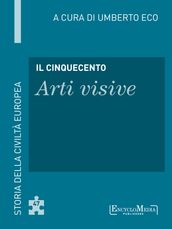 Il Cinquecento - Arti visive