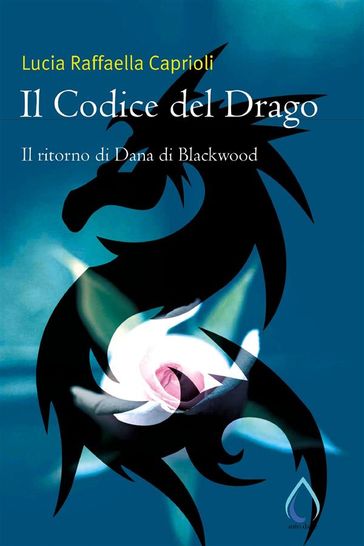 Il Codice del Drago - Lucia Raffaella Caprioli