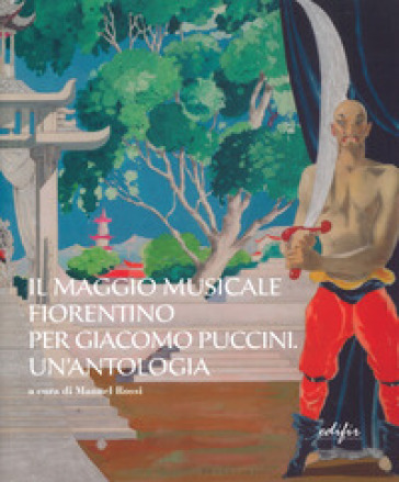 Il Maggio musicale fiorentino per Giacomo Puccini