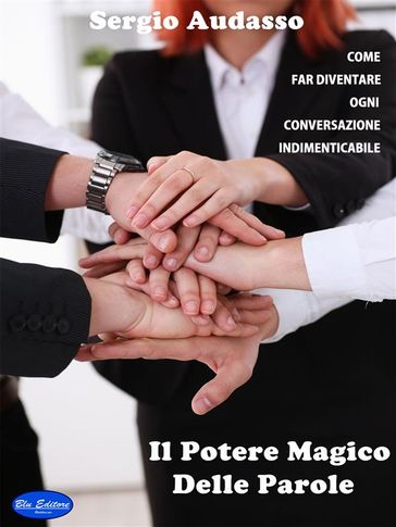 Il Potere Magico Delle Parole - Sergio Audasso