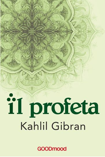 Il Profeta - Kahlil Gibran