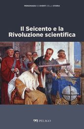 Il Seicento e la Rivoluzione scientifica