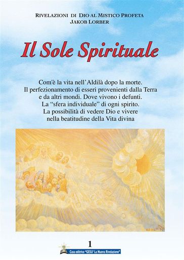 Il Sole Spirituale 1° volume - Jakob Lorber