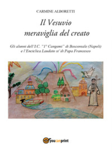 Il Vesuvio meraviglia del creato - Carmine Alboretti