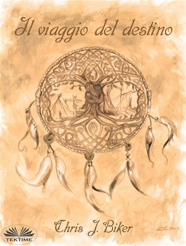 Il Viaggio Del Destino - Chris J. Biker