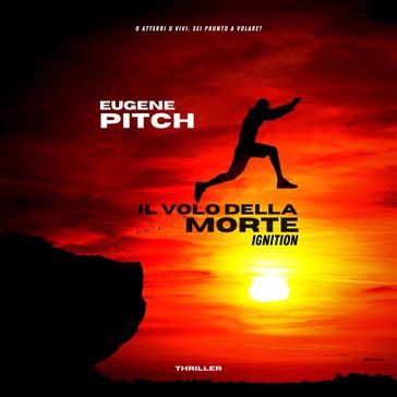 Il Volo della Morte - Eugene Pitch