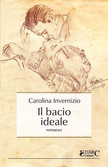 Il bacio ideale - Carolina Invernizio